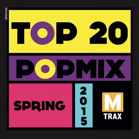 TOP 20 - POPMIX SPRING 2015 - DOWNLOAD