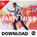 PARTY MIX 5 - DOWNLOAD