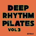 DEEP RHYTHM PILATES 3 - DOWNLOAD