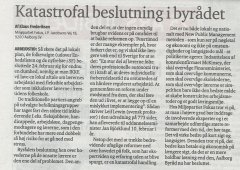 Katastrofal beslutning i byrådet